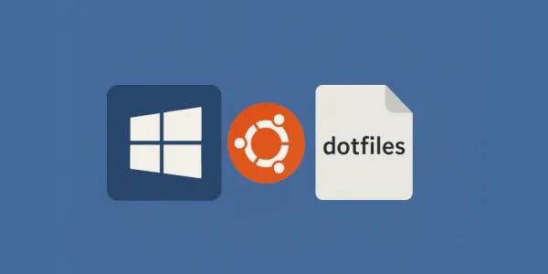 img of WindowsとUbuntu用のdotfilesの作成方法
